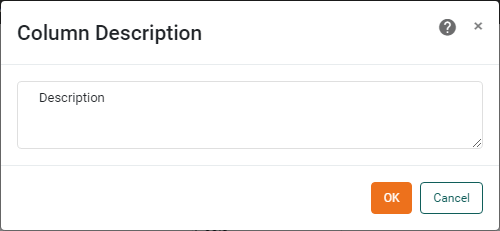 Column Description dialog box to add or edit the column description text