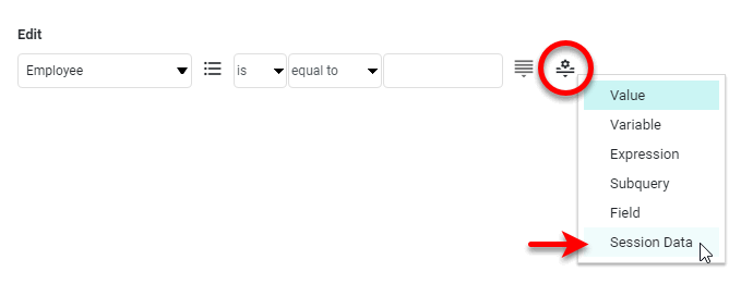 press Change Value Type and select Session Data in the condition panel